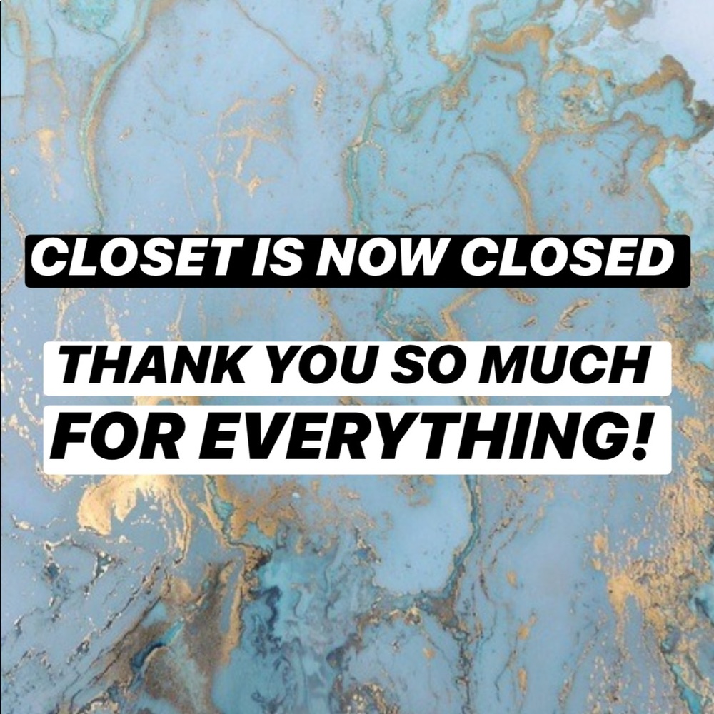 CLOSED • CLOSED